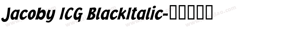 Jacoby ICG BlackItalic字体转换
